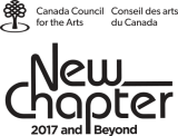 Canada Council for the Arts New Chapter 2017 and Beyond.