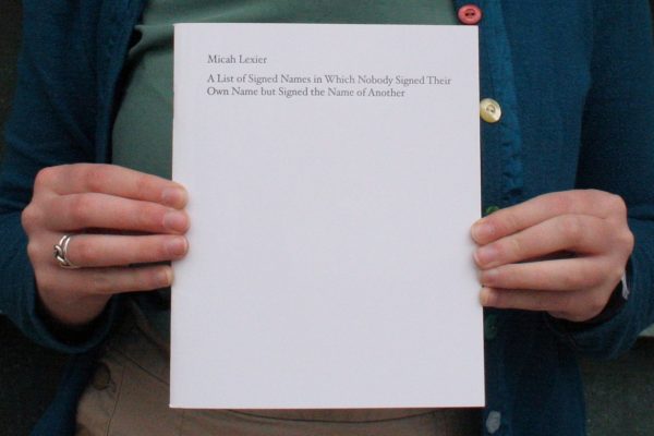 A pair of hands hold up a book with the cover facing outwards. The book has a white cover with the words "Micah Lexier, A List of Signed Names in Which Nobody Signed Their Own Name but Signed the Name of Another" printed in grey type across the top.