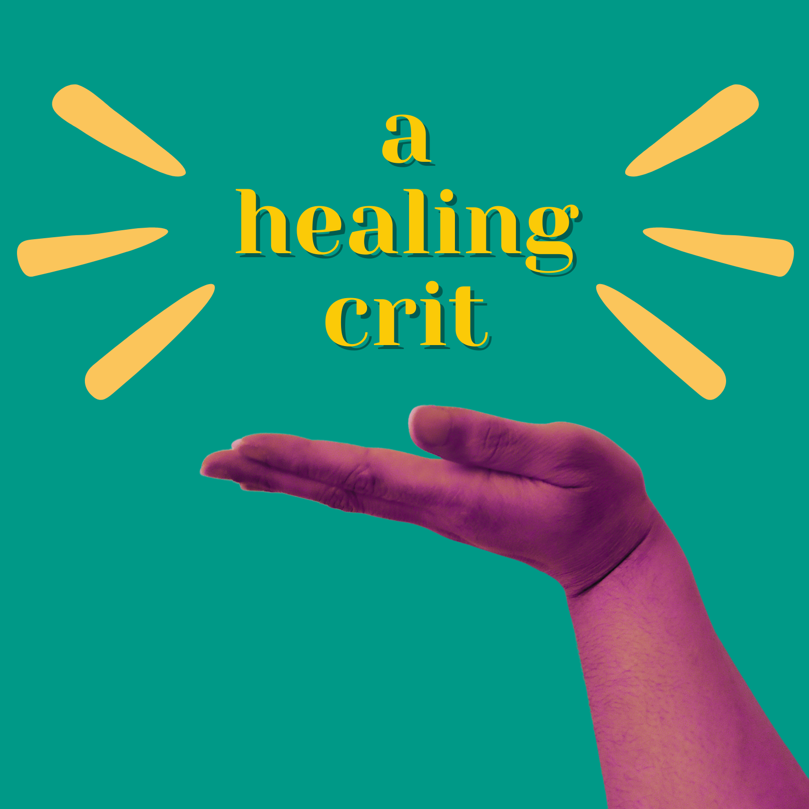 On a green background, a purple hand motions to the text "a healing crit" in yellow serif font, surrounded by yellow exclamation lines.